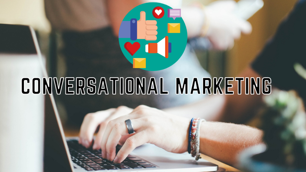 what-does-conversational-marketing-mean-content-to-convert